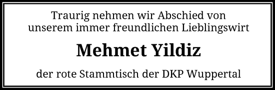 Traueranzeige von Mehmet Yildiz von trauer.wuppertaler-rundschau.de